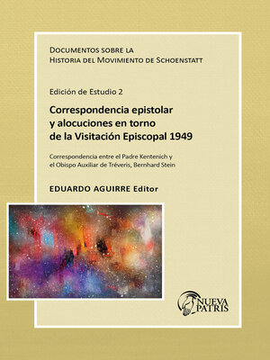 cover image of Correspondencia epistolar y alocuciones en torno de la visitación episcopal de 1949